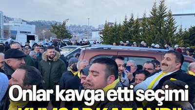 Onlar kavga etti seçimi KUMSAR KAZANDI!